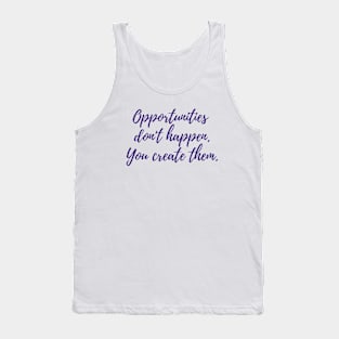 Opportunities Tank Top